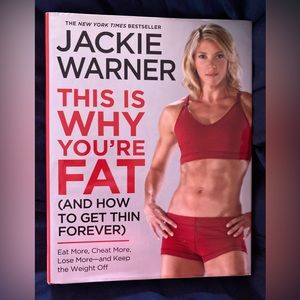 3 for $10- Jackie Warner book “this is why you’re fat”